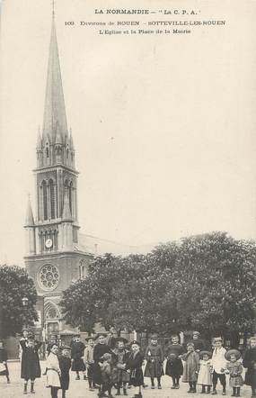 / CPA FRANCE 76 "Sotteville les Rouen, l'église et la place de la mairie"