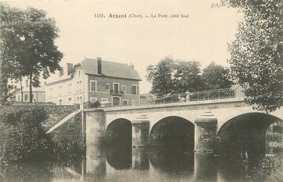 / CPA FRANCE 18 "Argent, le pont"