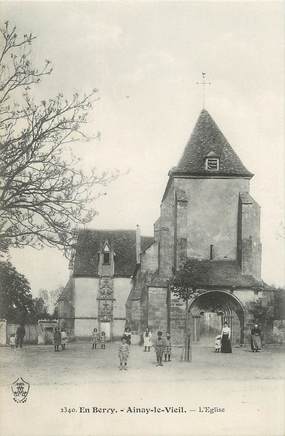 / CPA FRANCE 18 "Ainay le Vieil, l'église"