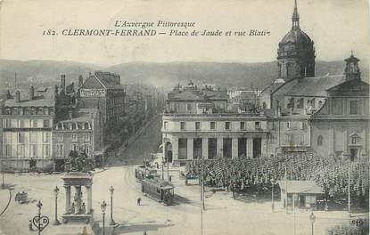 / CPA FRANCE 63 "Clermont Ferrand, place de Jaude et rue Blatin"