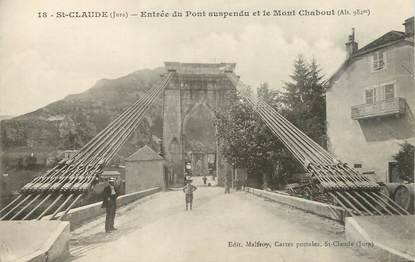 / CPA FRANCE 39 "Saint Claude, entréé du pont suspendu et le Mont Chabout"