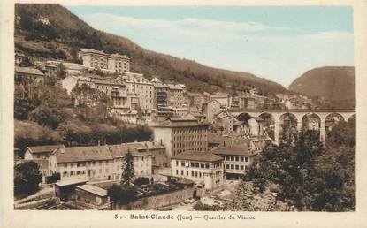 / CPA FRANCE 39 "Saint Claude, quartier du viaduc"