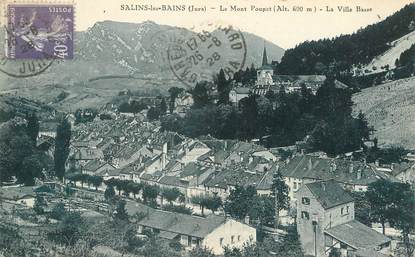 / CPA FRANCE 39 "Salins les Bains, le Mont poupet, la ville basse"