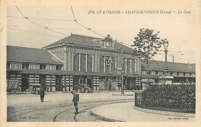 CPA FRANCE 42 "Saint  Etienne, Chateaucreux, la gare"