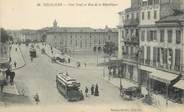 31 Haute Garonne CPA FRANCE 31 "Toulouse, Pont Neuf et rue de la République" / TRAMWAY