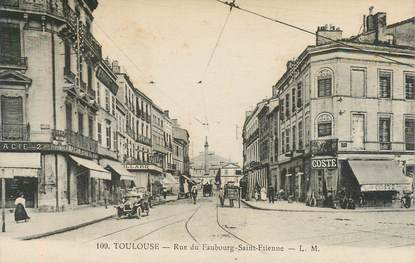 CPA FRANCE 31 "Toulouse, Rue du Faubourg Saint Etienne"