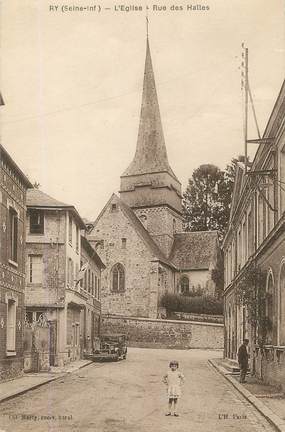 / CPA FRANCE 76 "Ry, l'église, rue des Halles"