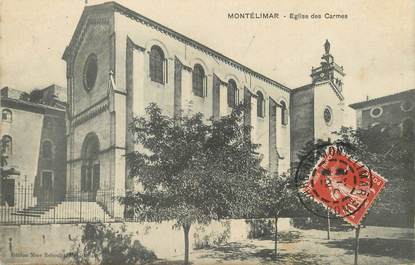 / CPA FRANCE 26 "Montelimar, église des Carmes"