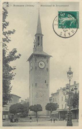 / CPA FRANCE 26 "Romans, monument de Jacquemard"