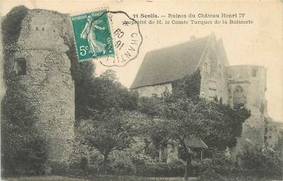 / CPA FRANCE 60 "Senlis, ruines du château Henri IV"