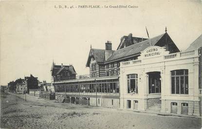 / CPA FRANCE 62 "Le Touquet Paris Plage,le grand hôtel casino"