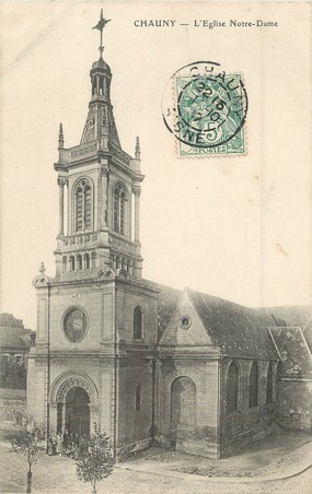 / CPA FRANCE 02 "Chauny, l'église Notre Dame"