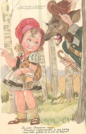  CPA  ILLUSTRATEUR MAUZAN "le petit chaperon rouge"