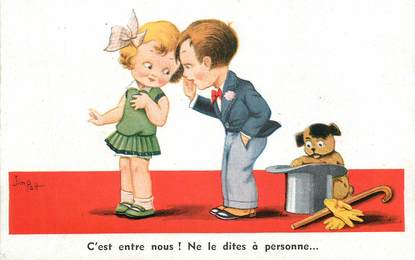 CPA ILLUSTRATEUR JIM PATT "C'est entre nous..." / CHIEN