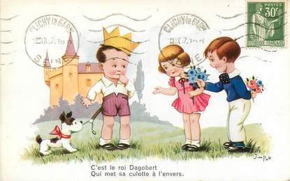 CPA ILLUSTRATEUR JIM PATT  "C'est le Roi Dagobert"