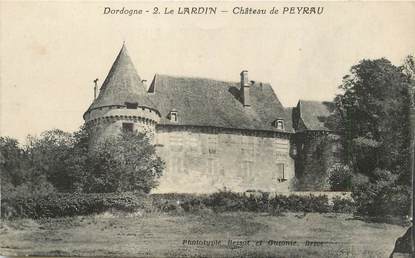 / CPA FRANCE 24 "Le Lardin, château de Peyrau"