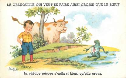 CPA ILLUSTRATEUR JIM PATT  "La grenouille qui veut se faire aussi grosse que le boeuf"