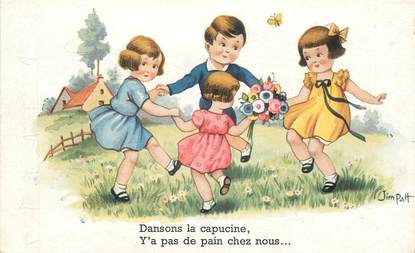 CPA ILLUSTRATEUR JIM PATT  "dansons la capucine"