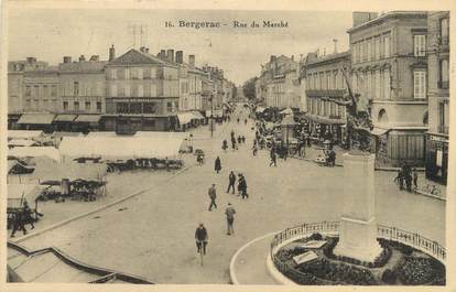 / CPA FRANCE 24 "Bergerac, rue du marché"