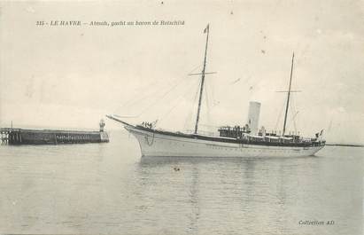 / CPA FRANCE 76 "Le Havre, Atmah, yacht au baron de Rotschild" / JUDAICA