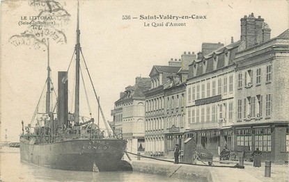 / CPA FRANCE 76 "Saint Valéry en Caux, le quai d'Amont"