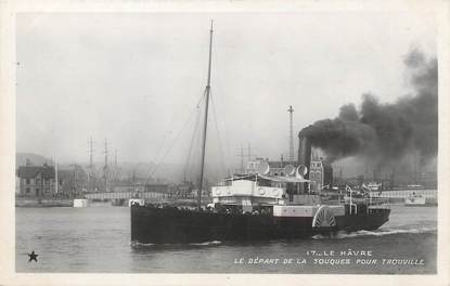 / CPSM FRANCE 76 "Le Havre, le départ de La Touques pour Trouville"