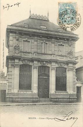 / CPA FRANCE 77 "Melun, caisse d'Epargne" / CE / BANQUE