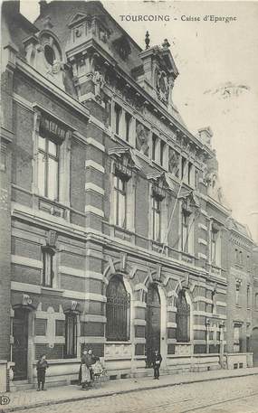 / CPA FRANCE 59 "Tourcoing, caisse d'épargne" / CE / BANQUE