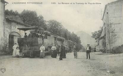 CPA FRANCE 63 "la Baraque et le Tramway du Puy de Dôme" / TRAIN