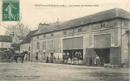 CPA FRANCE 77 "Crouy sur ourcq, la laiterie des fermiers réunis"