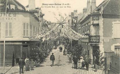 CPA FRANCE 77 "Bray sur Seine, la grande rue, un jour de fête"