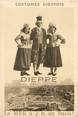 76 Seine Maritime / CPA FRANCE 76 "Dieppe, costumes Dieppois" / FOLKLORE
