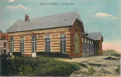 / CPA FRANCE 14 "Luc sur Mer, le casino"