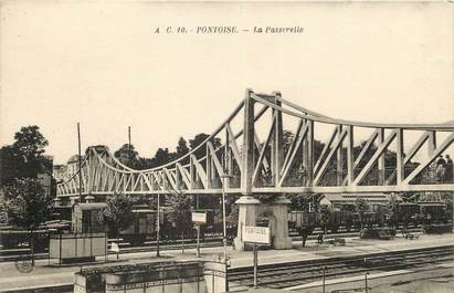 / CPA FRANCE 95 "Pontoise, la passerelle"