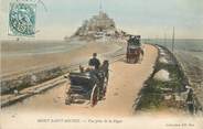 50 Manche CPA FRANCE 50 "Mont Saint Michel, vue prise de la Digue"