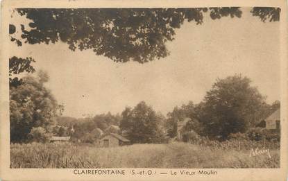 / CPA FRANCE 78 "Clairefontaine, le vieux moulin"