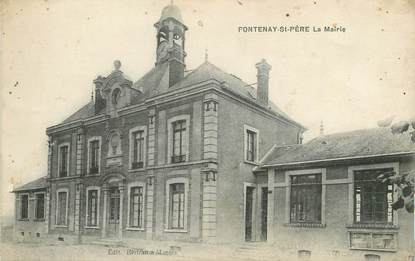 / CPA FRANCE 78 "Fontenay Saint Père, la mairie"