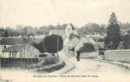 / CPA FRANCE 78 "Saint Léger en Yvelines, route de Montfort dans le village"