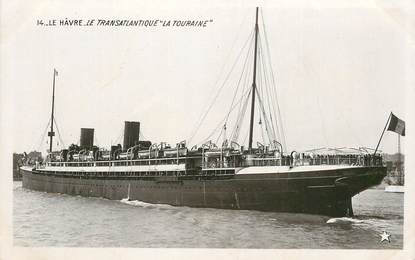 CPA BATEAU / PAQUEBOT "Le Havre, la Touraine"