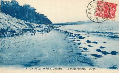 / CPA FRANCE 33 "Le Pyla sur Mer, la plage sauvage"