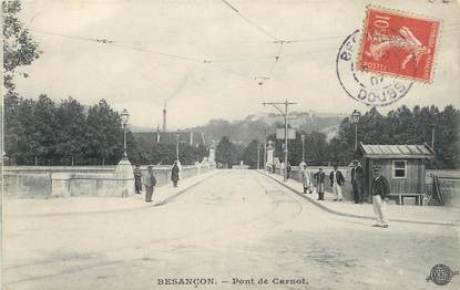 / CPA FRANCE 25 "Besançon, pont de Carnot"