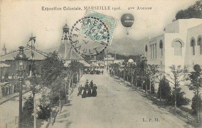 / CPA FRANCE 13 "Exposition Coloniale Marseille 1906"