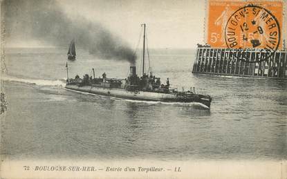 / CPA FRANCE 62 "Boulogne sur Mer, entrée d'un torpilleur"