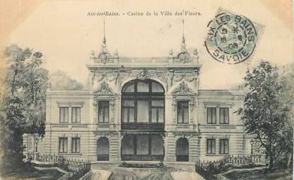 / CPA FRANCE 73 "Aix Les Bains, casino de la villa des fleurs"