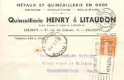 21 Cote D'or / CPA FRANCE 21 "Dijon, quincaillerie Henry et Litaudon" / CARTE PUBLICITAIRE