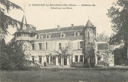 / CPA FRANCE 18 "Ourouer les Bourdelins, château de Chalivoy les Noix"