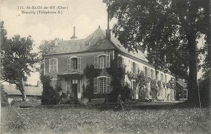 / CPA FRANCE 18 "Saint Eloi de Gy, Breuilly "