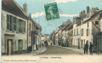 / CPA FRANCE 95 "Le Thillay, Grand'rue"