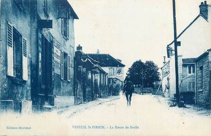 / CPA FRANCE 95 "Vineuil Saint Firmin, la route de Senlis"