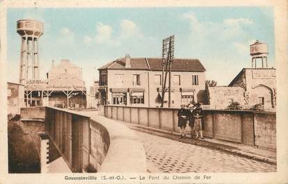 / CPA FRANCE 95 "Goussainville, le pont du chemin de fer "  